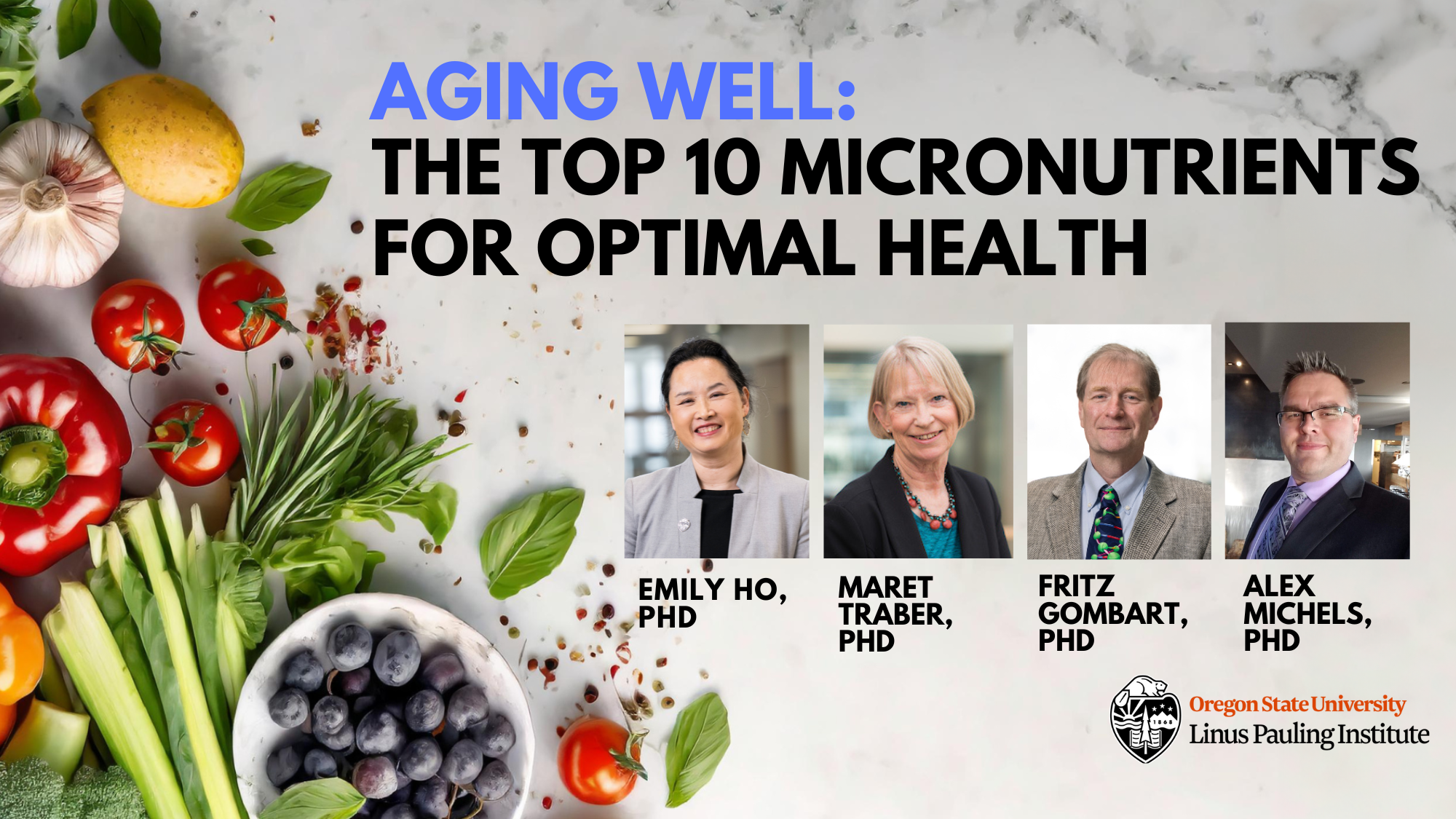 Aging Well: The Top 10 Micronutrients for Optimal Health