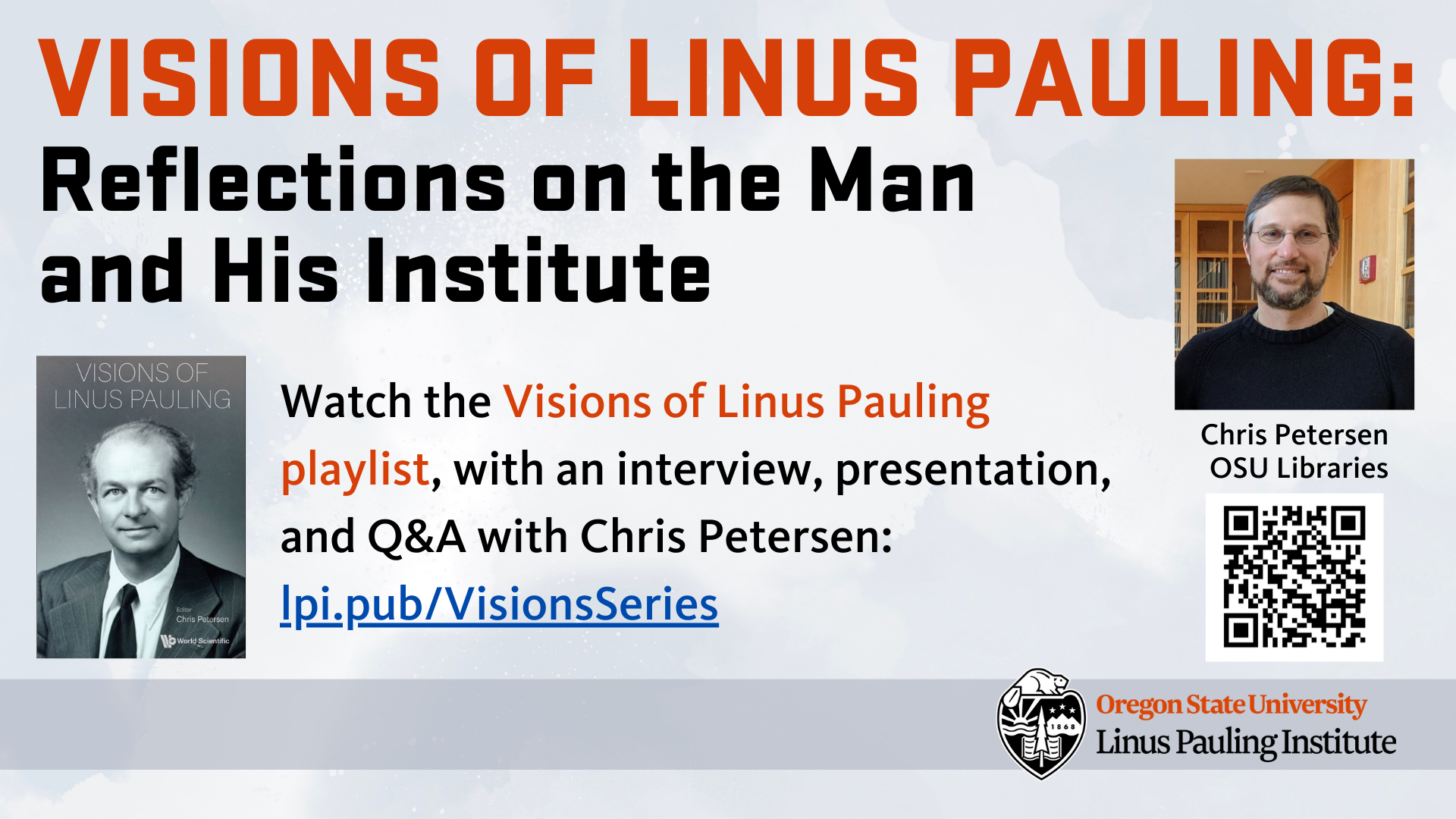 Visions of Linus Pauling Webinar and Interview